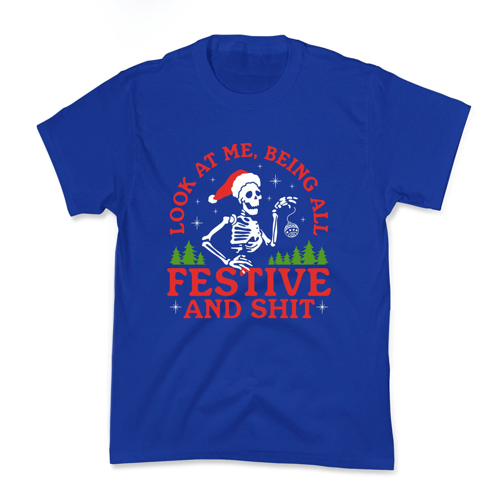 Look At Me Being All Festive Skeleton Kids Tee