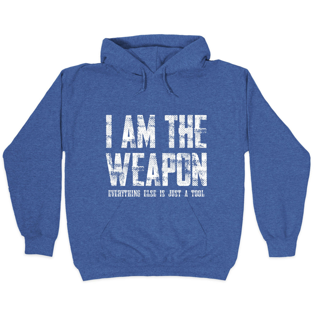 I Am The Weapon Hoodie