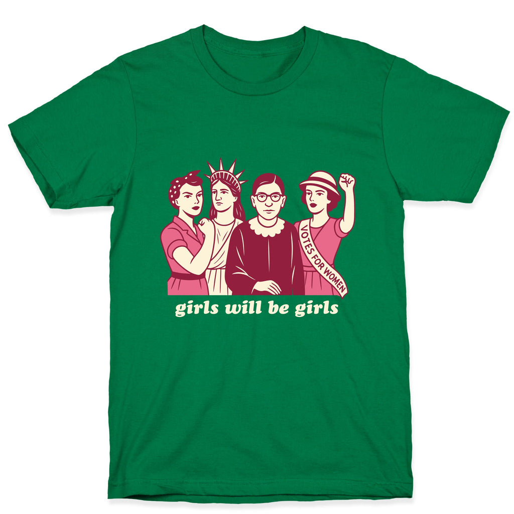 Girls Will Be Girls Fourth of July T-Shirt