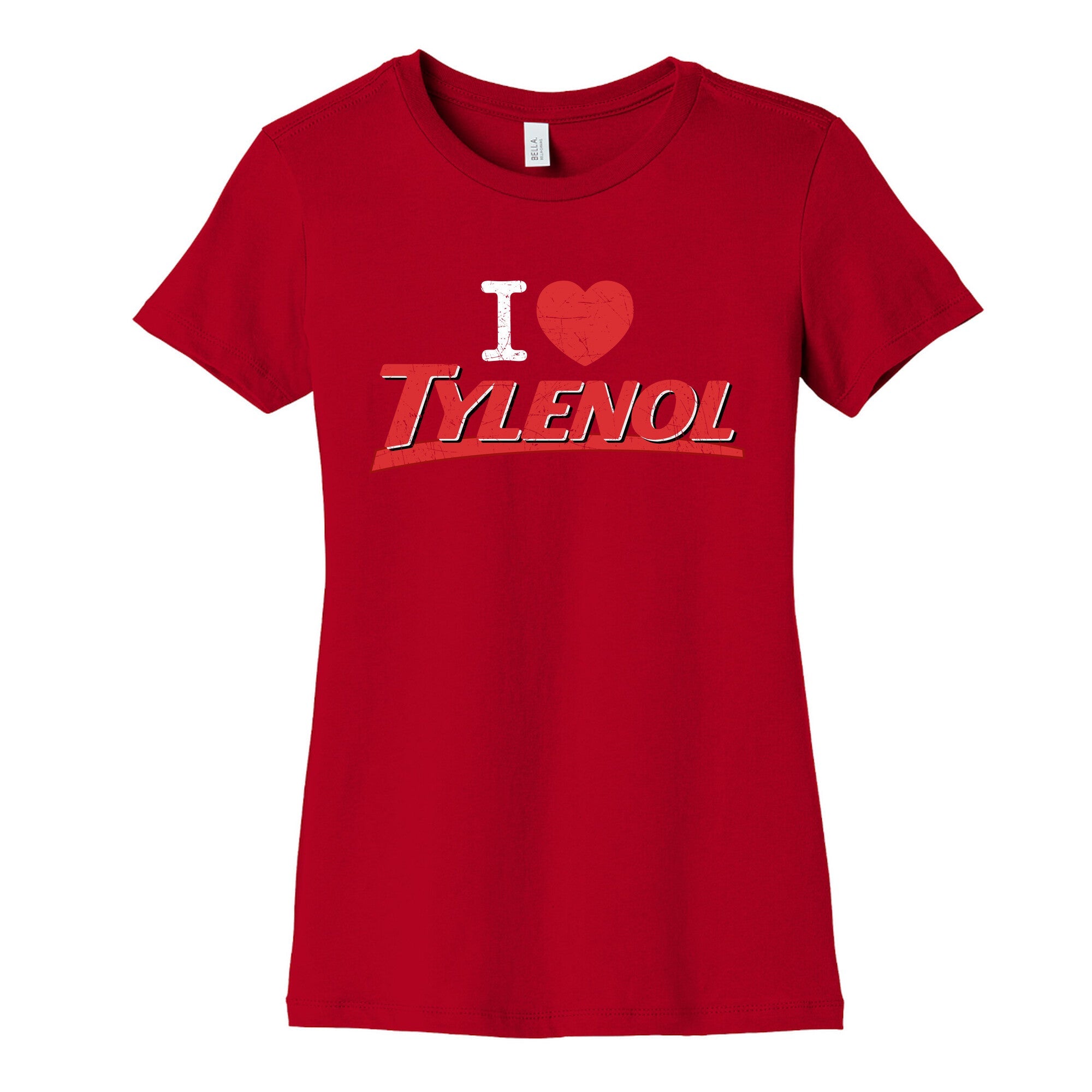 I Love Tylenol Womens Cotton Tee