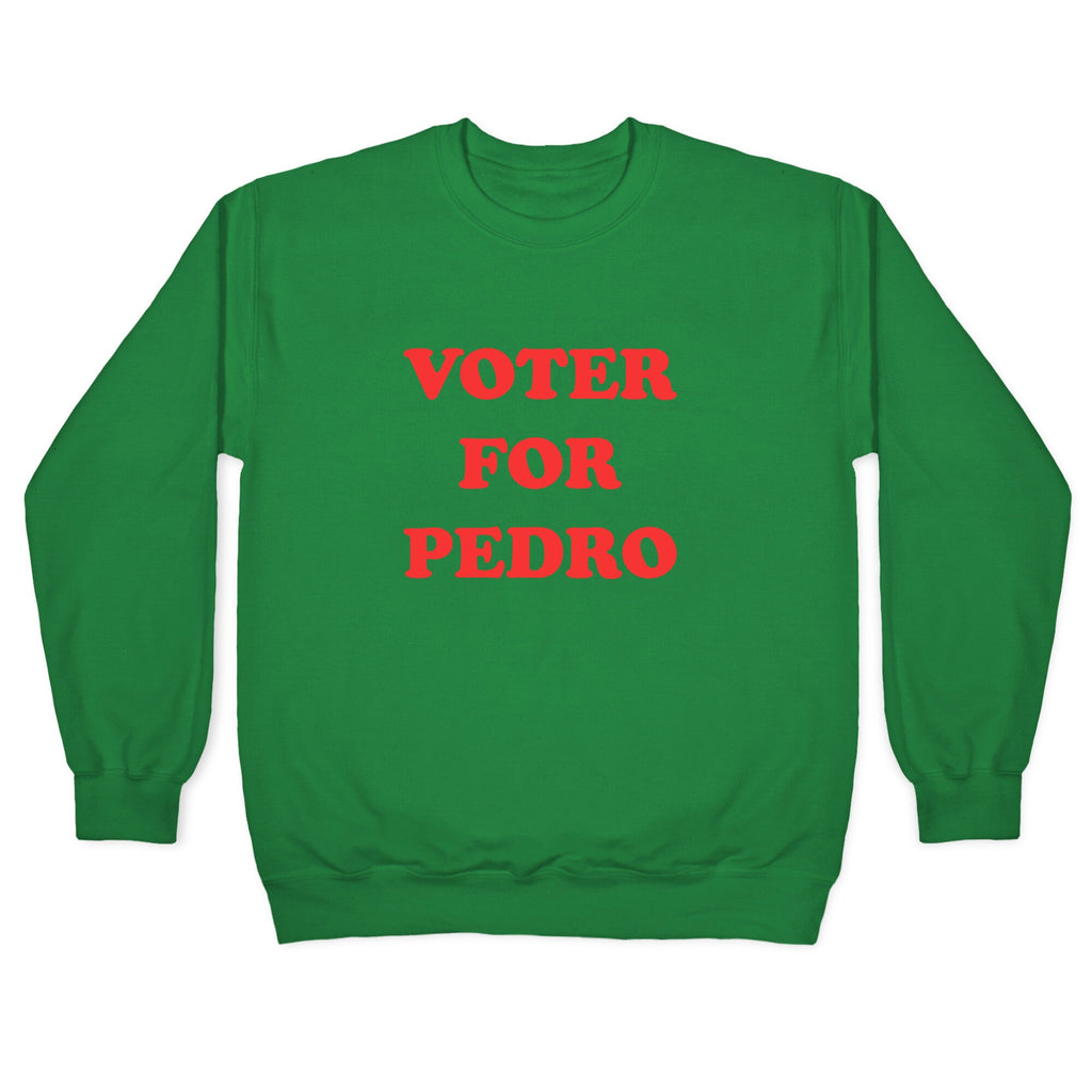 Vote for Pedro Crewneck Sweatshirt