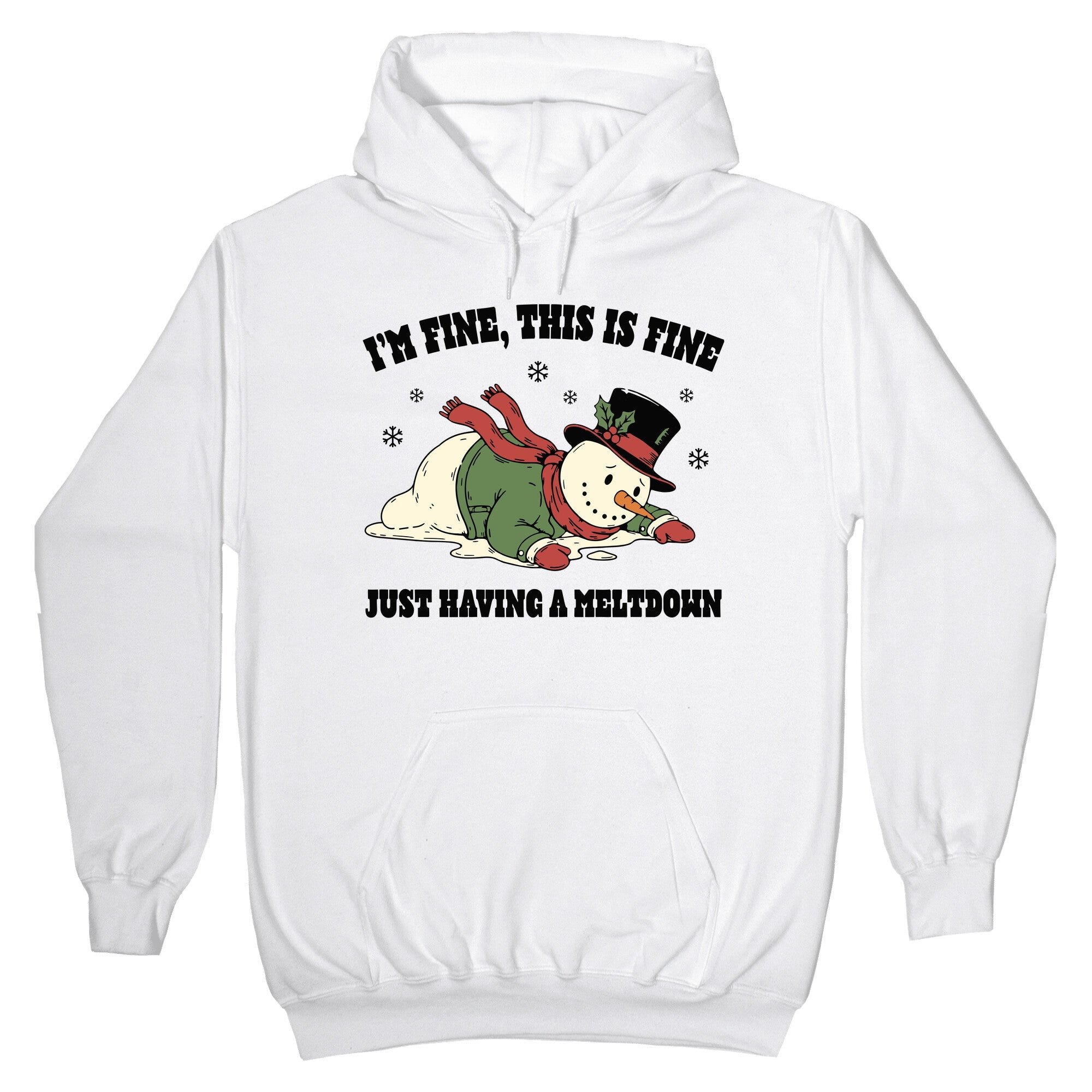 Just Having A Meltdown Hoodie