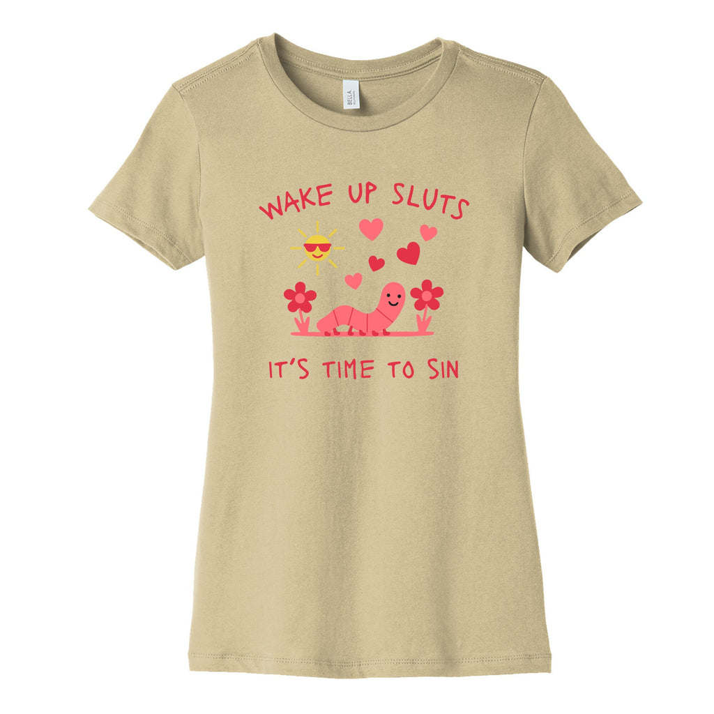 Wake Up Sluts Valentines Edition Womens Cotton Tee