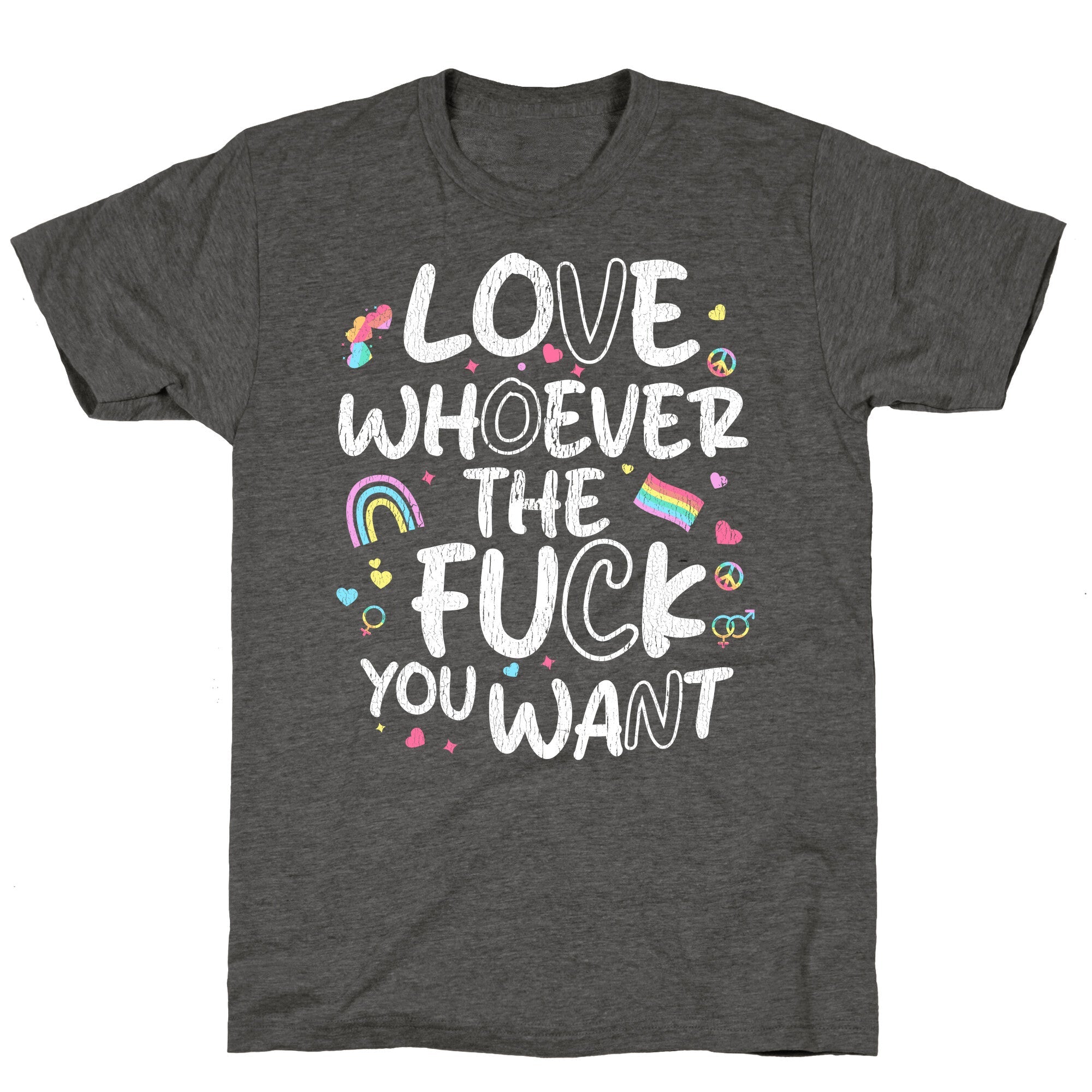 Love Whoever The Fuck You Want Unisex Triblend Tee