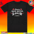 Puro San Antonio Loud 2026 Playoffs San Antonio Spurs T-shirt