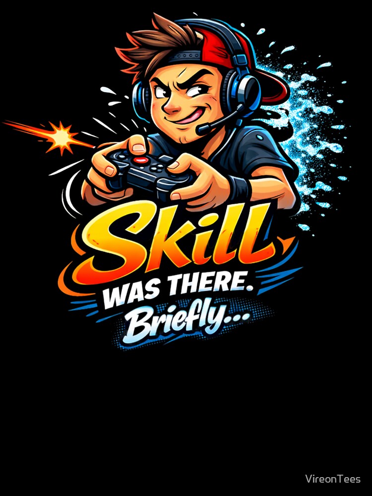 Skill Was There Briefly by VireonTees