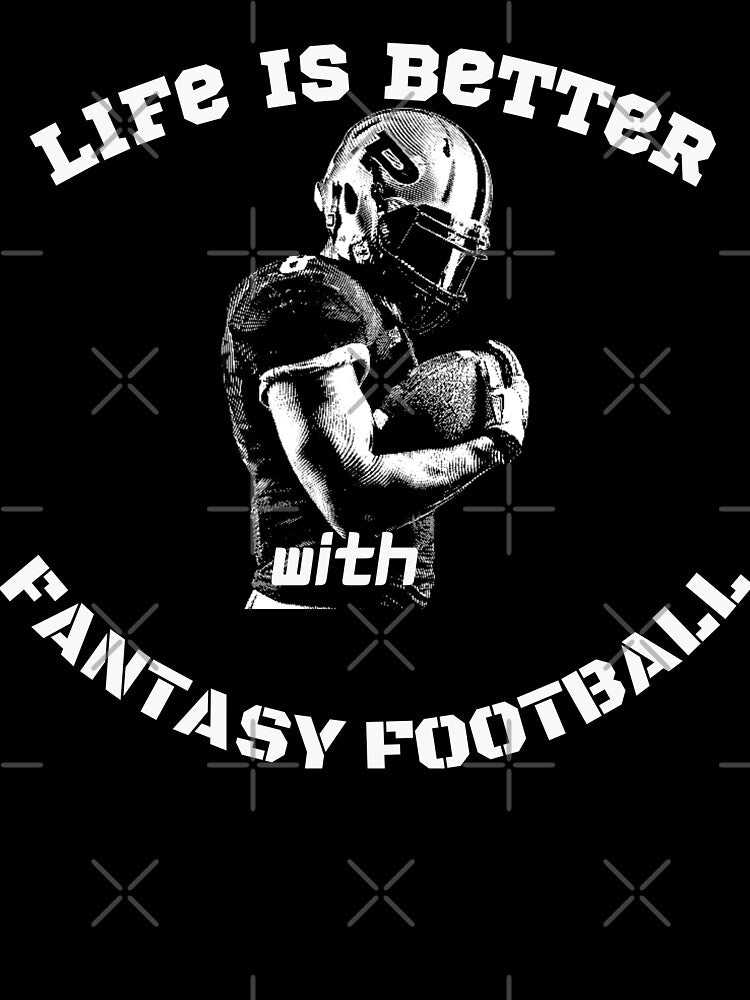 Life Is Better With Fantasy Football by pat227jc