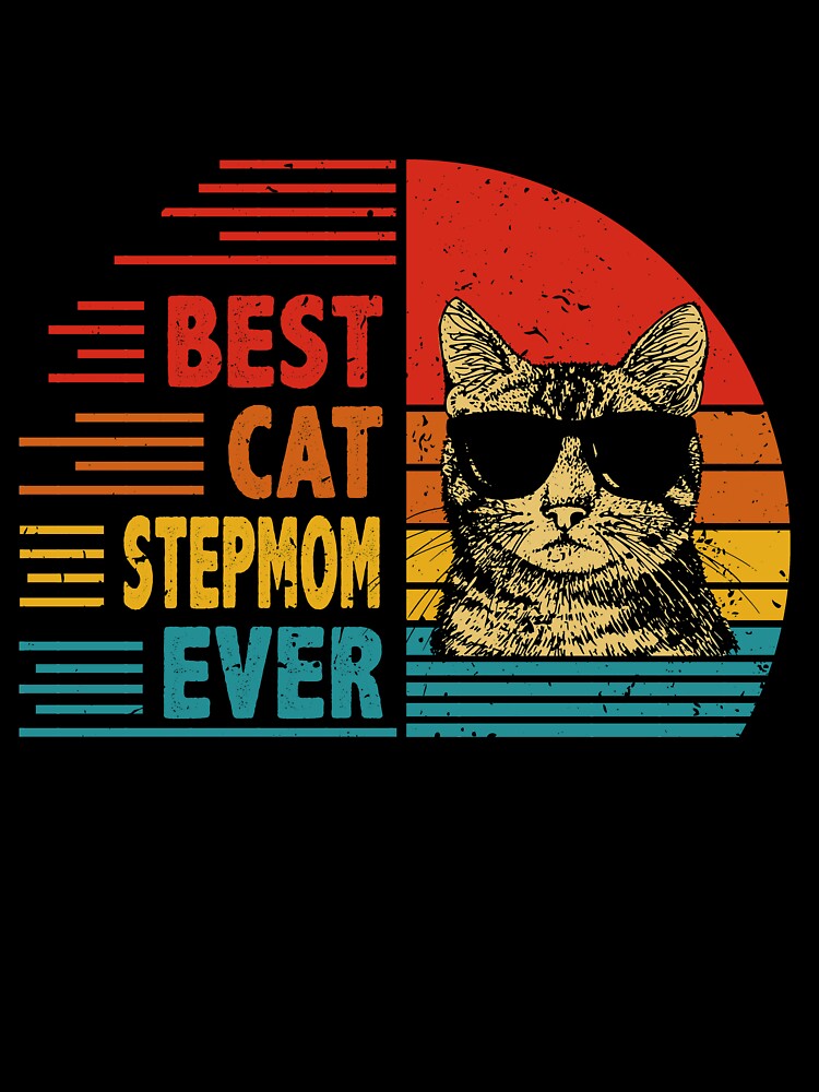 Vintage Retro Best Cat Stepmom Ever Funny Cat Lover Mother's Day Gift by EdwinaEmmanoiCo