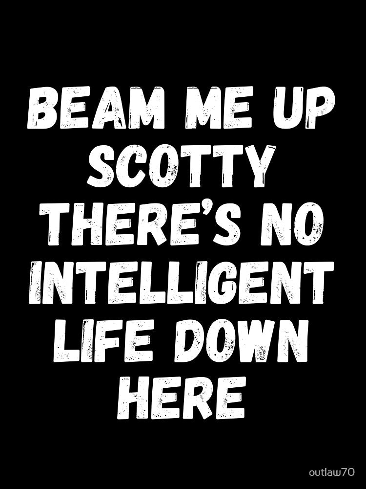 Beam me up Scotty by outlaw70