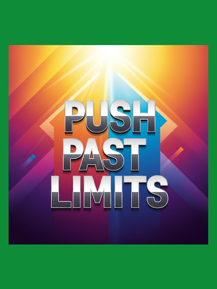 Push Past Limits by MaciejErdon