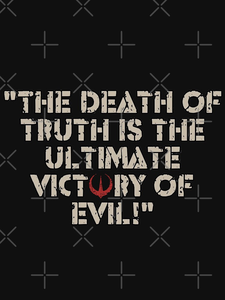 The Death of Truth SW Quote by MelanieRdz