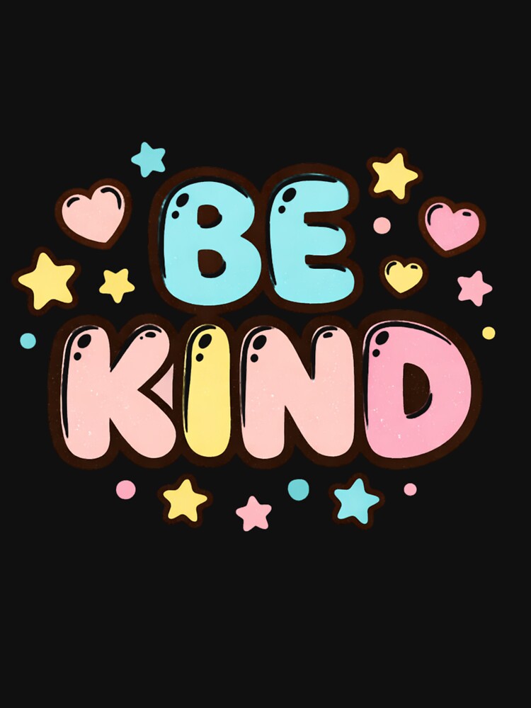 be kind by Lucasbastie1215
