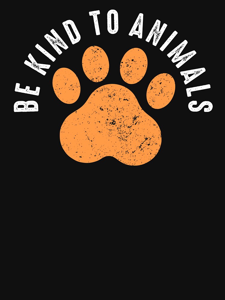 Be Kind to Animals by dantixebiana