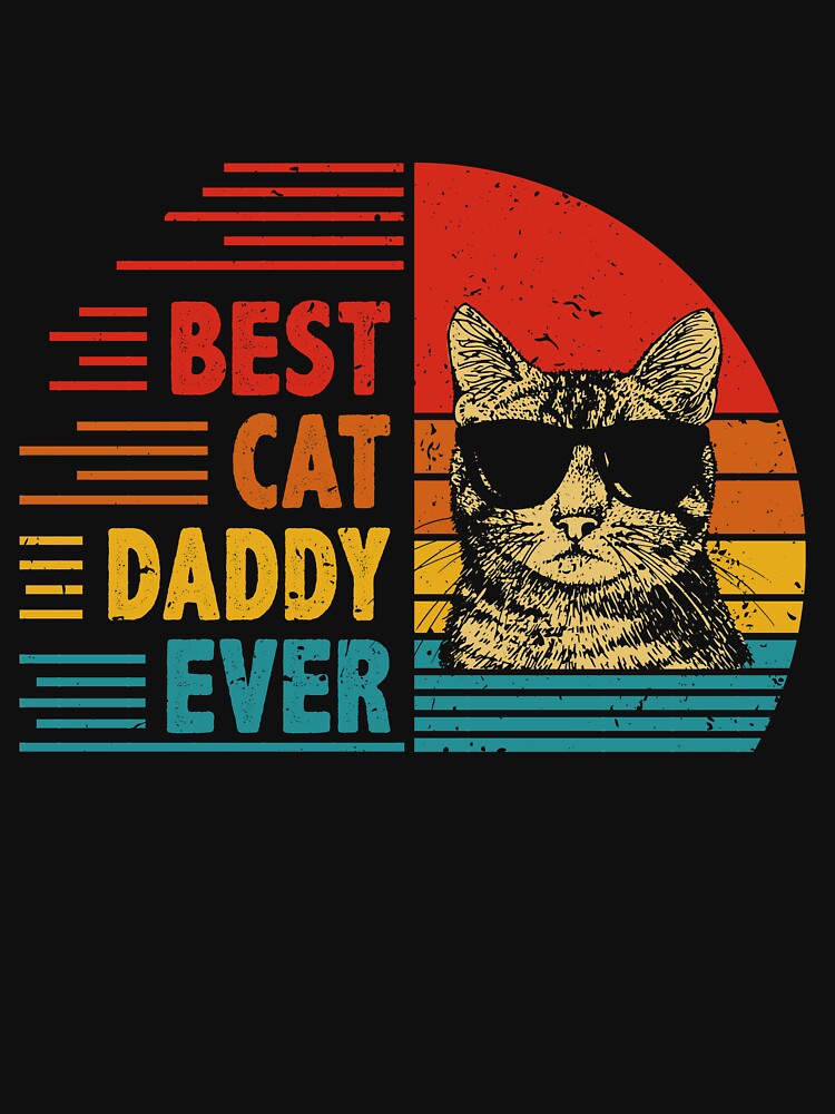 Vintage Retro Best Cat Daddy Ever Funny Cat Lover Father's Day Gift by EdwinaEmmanoiCo