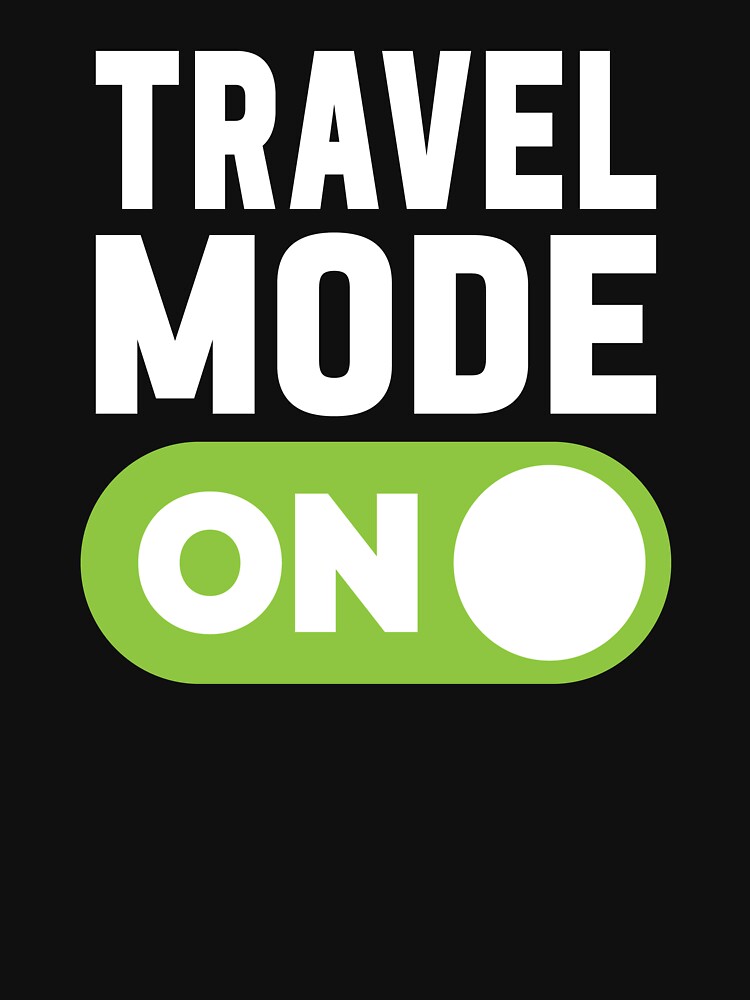 Travel Mode On by freshLayer