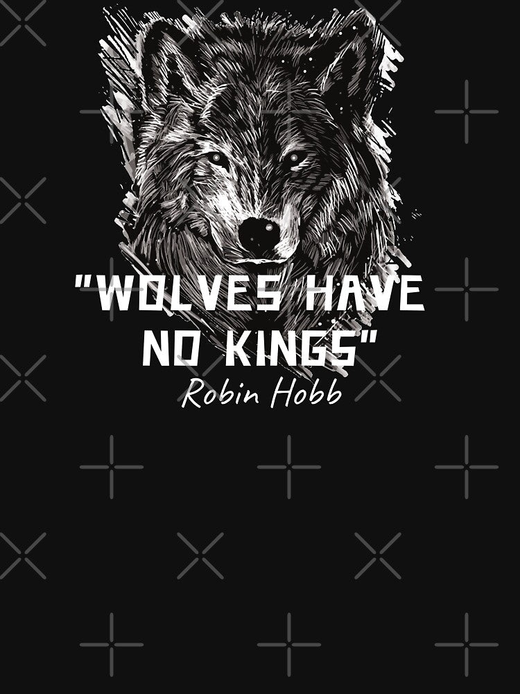 Assassin's Apprentice Wolves Have No Kings Nighteyes Quote by CeasarBratz