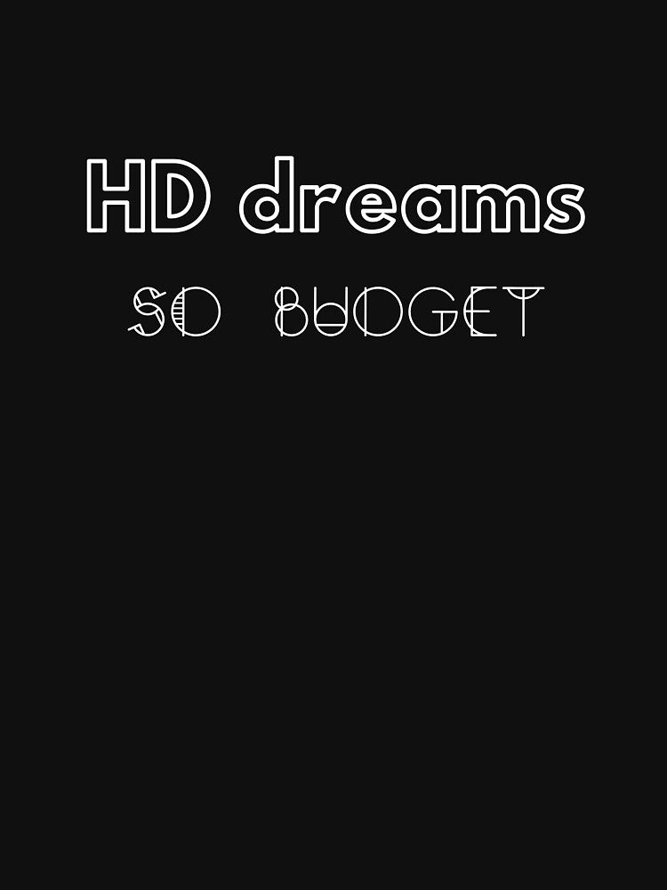 HD Dreams Smart Humor At Its Best by JokeAndStyle