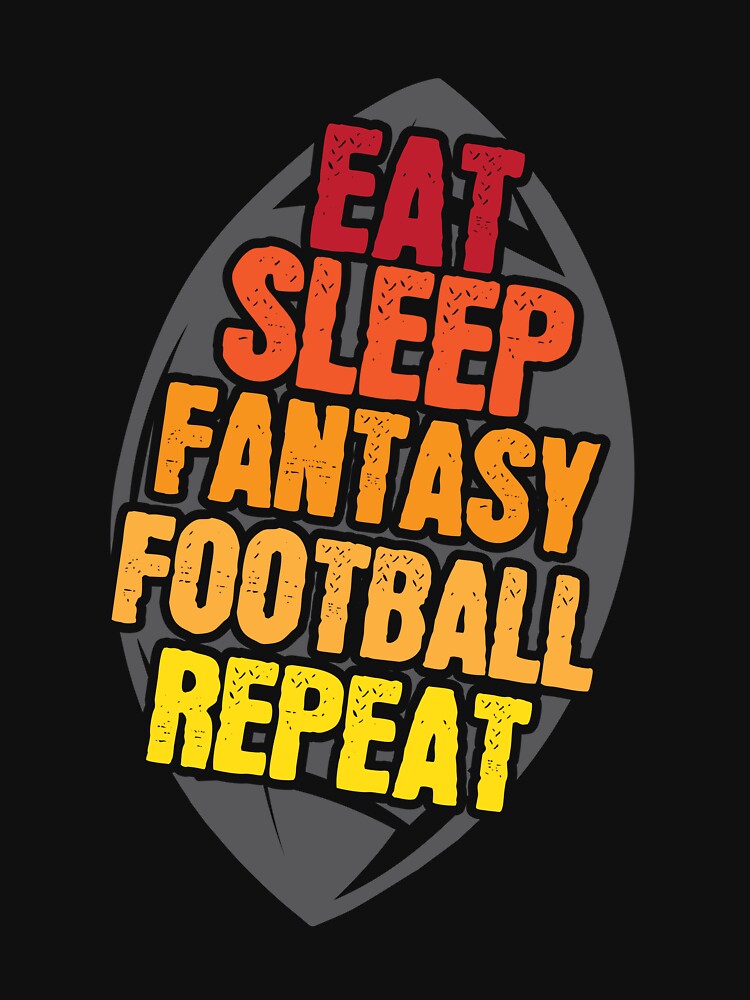 Eat Sleep Fantasy Football Repeat Fantasy Football Gear by DynamicDesign