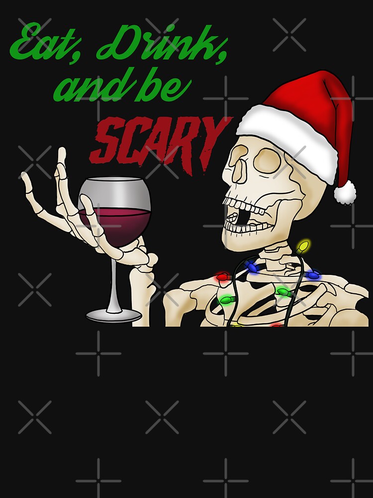 Eat, Drink, And Be Scary by WiseWitch