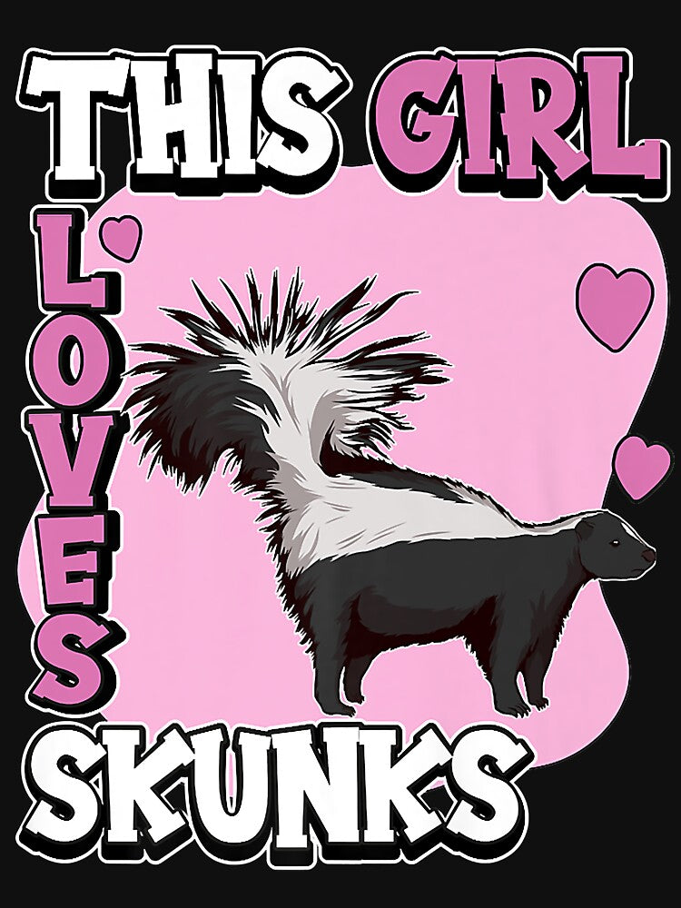 Kids Skunk Quote Skunk This Girl Loves Skunks Premium by sadenjvania92