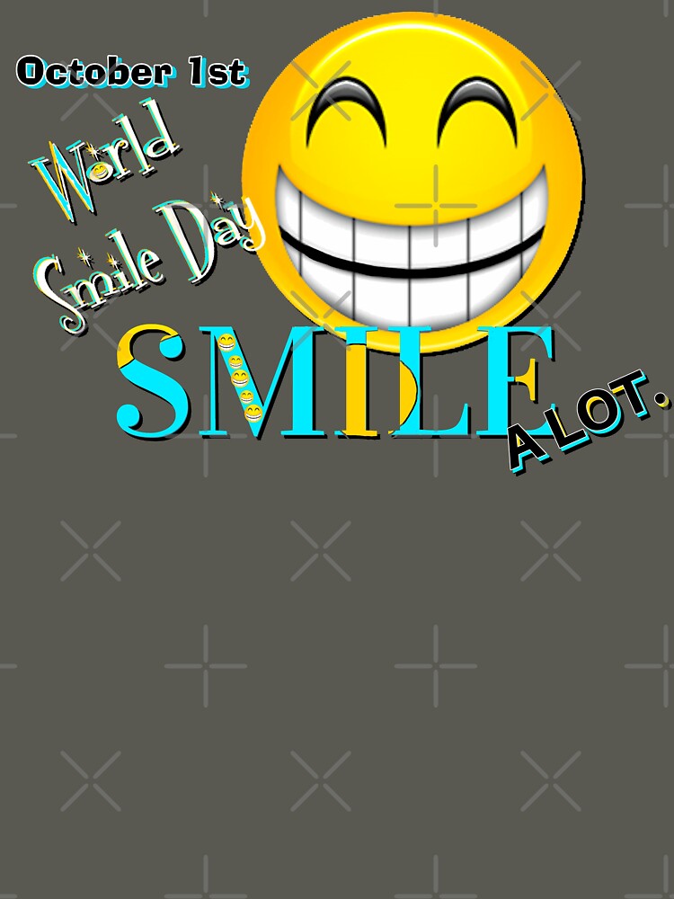 WORLD SMILE DAY by THE AMERICAN TEEVANGELIST