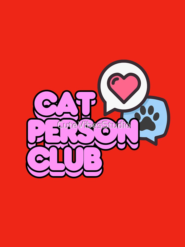 Cat Person Club | Funny Cat Lover Design by CuteVibesStudio