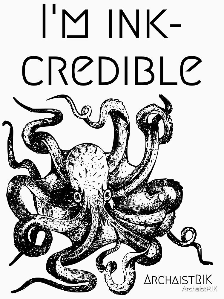 I'm Ink-credible by ArchaistRIK