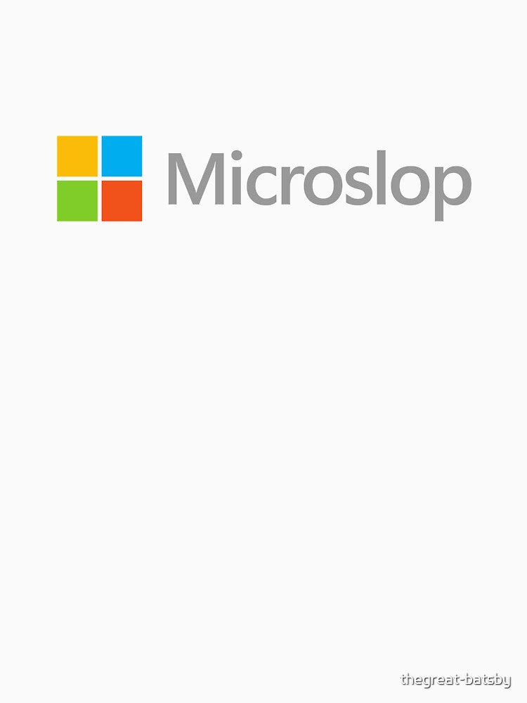 Microslop by thegreat-batsby