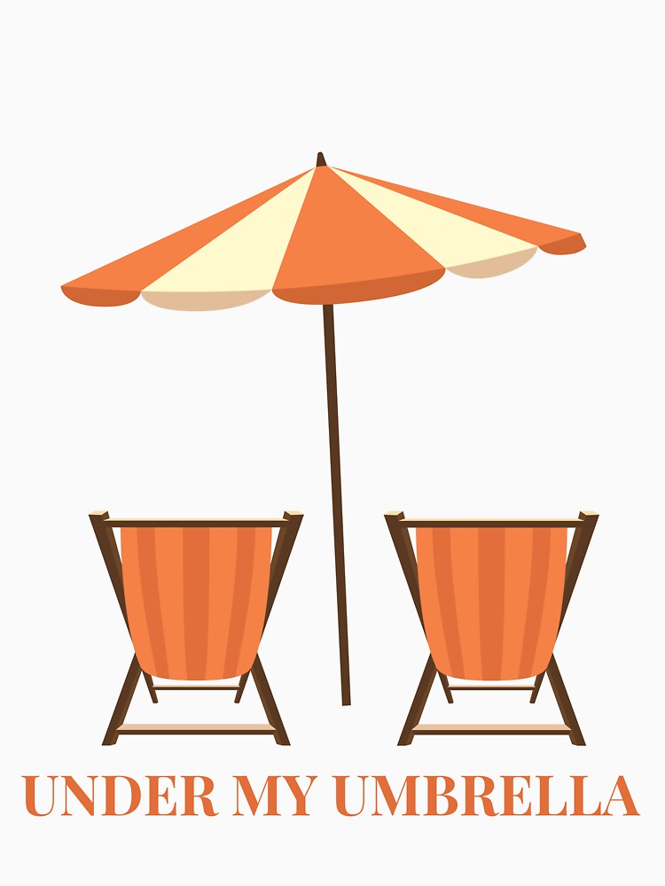 UNDER MY UMBRELLA by DollarDollar