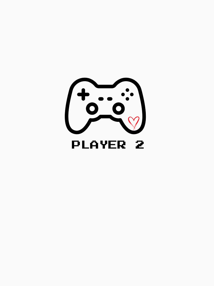 Gamer Couple Player 2 T-shirt - Valentine's Day Gift for Video Games by DuoDesign09