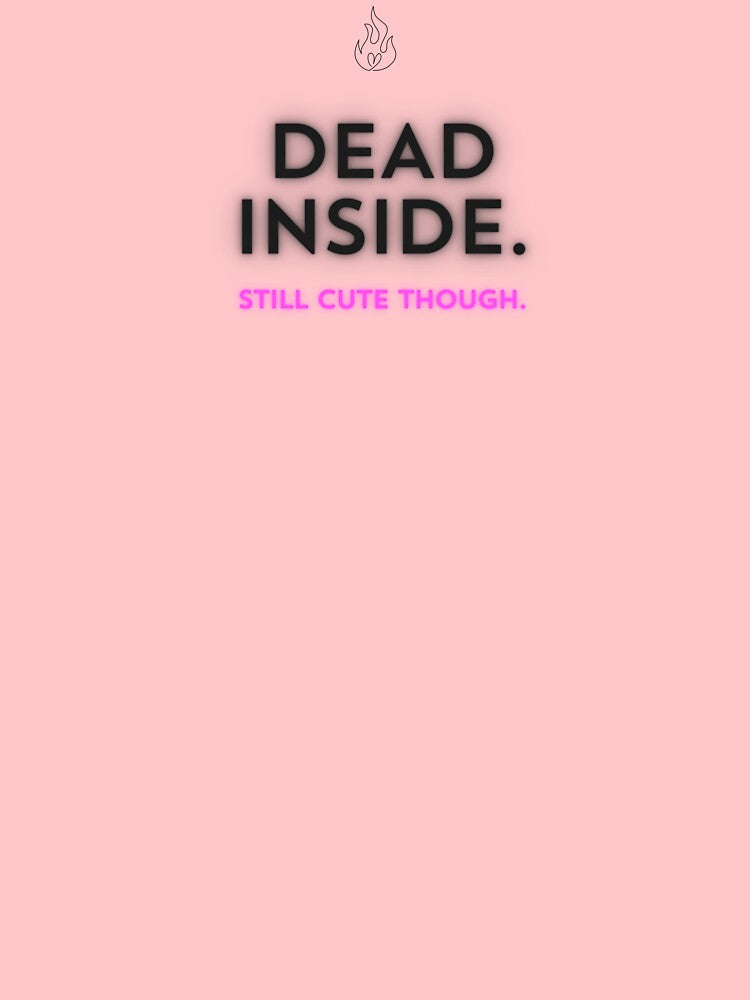 dead inside, and cute by MLKMoney