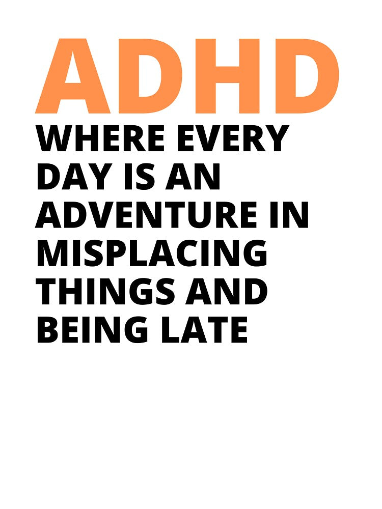 ADHD Joke by BuraxisQuotes
