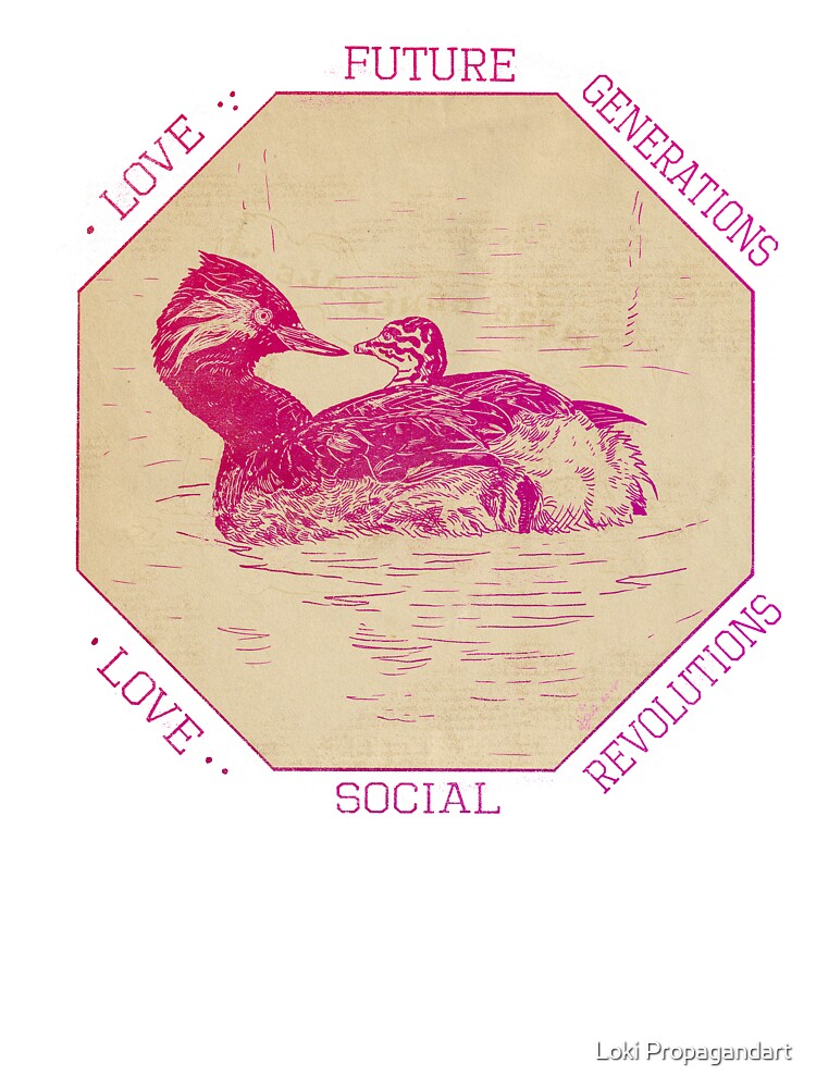 Love future generations, Love social revolutions by Loki Propagandart
