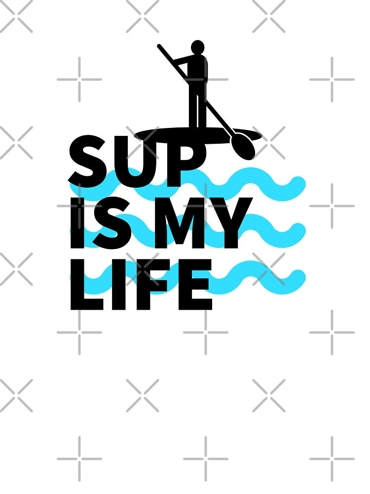SUP IS MY LIFE - PADDLE SURFING - SUP - STICKERS - PADDLE SURF - SUPING by Tropical Blood