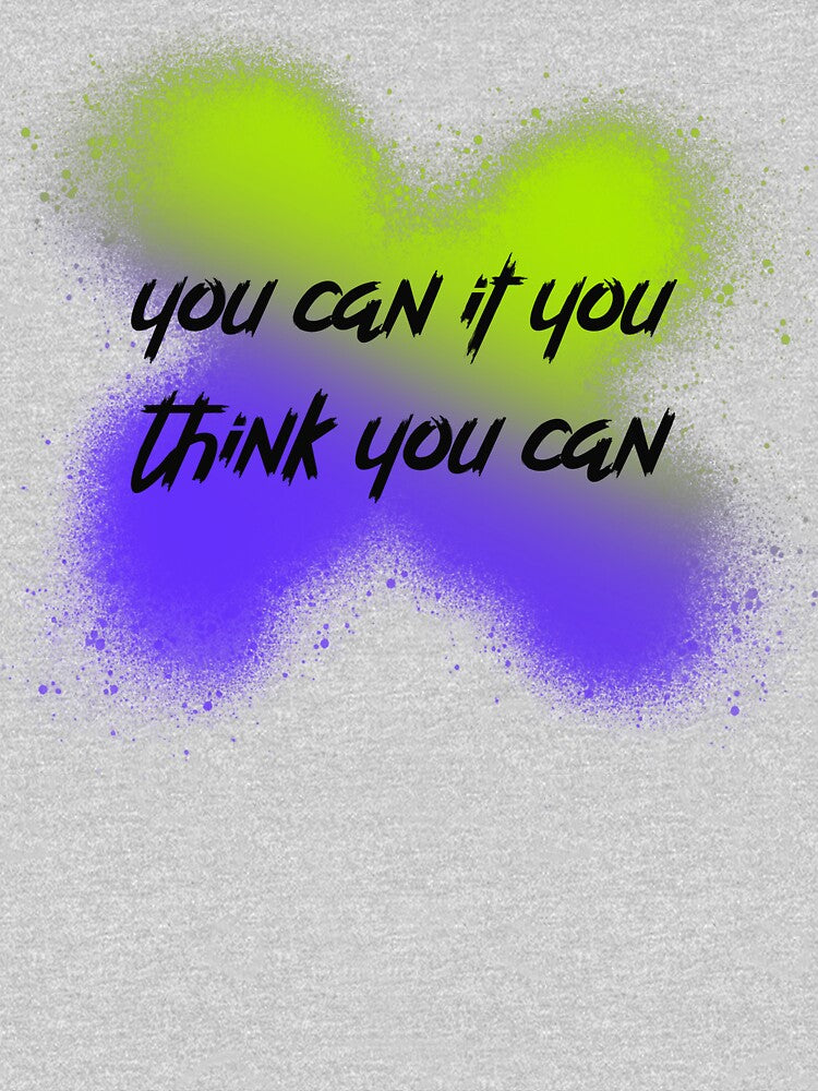 You can it you think you can by sreckov-desig