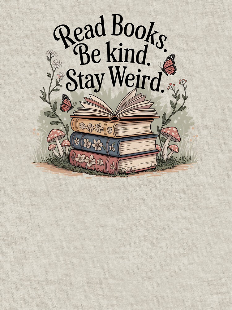 Read Books Be Kind Stay Weird Mushroom Book Stack Cottagecore by VinsendDraconi