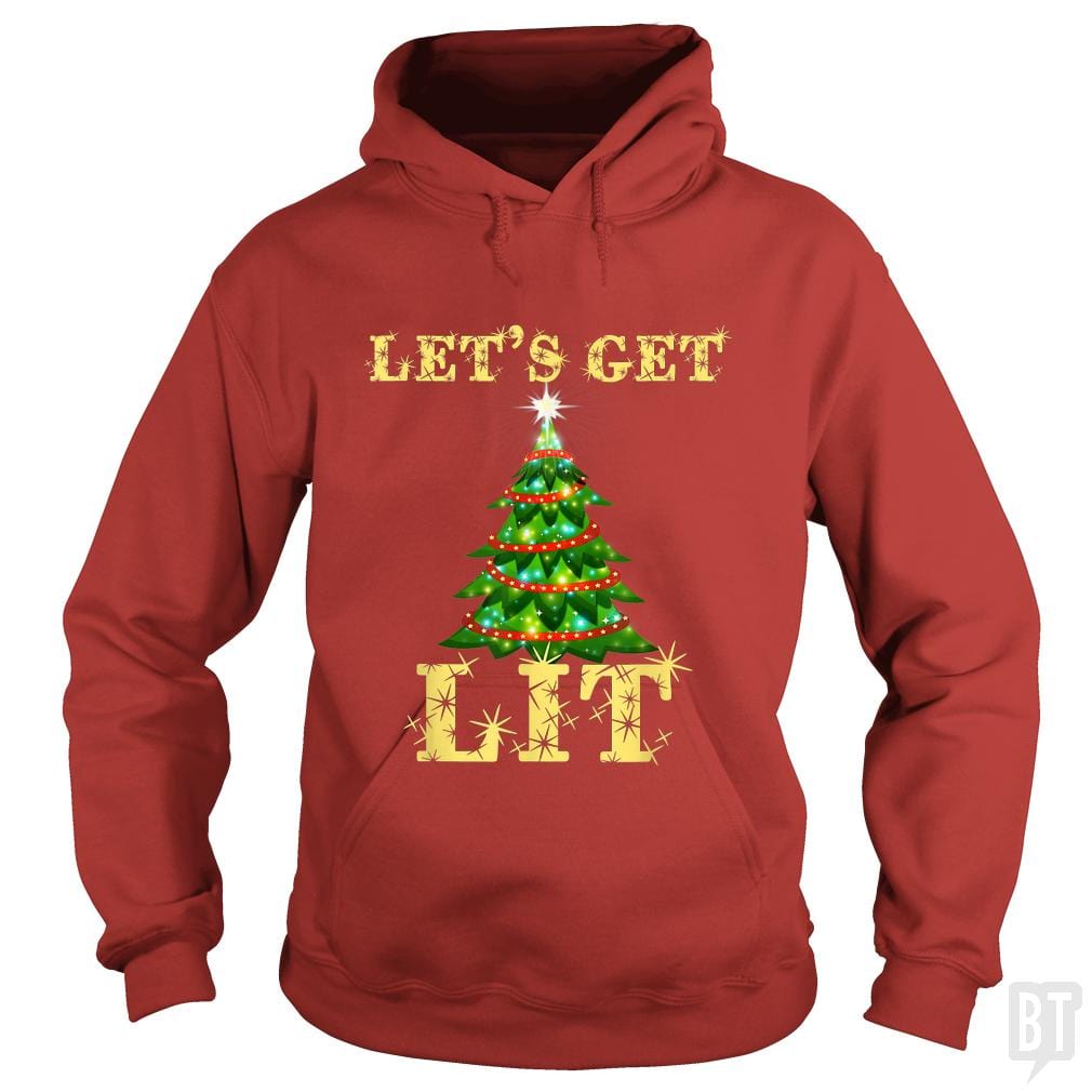 Let's Get Lit Hoodie