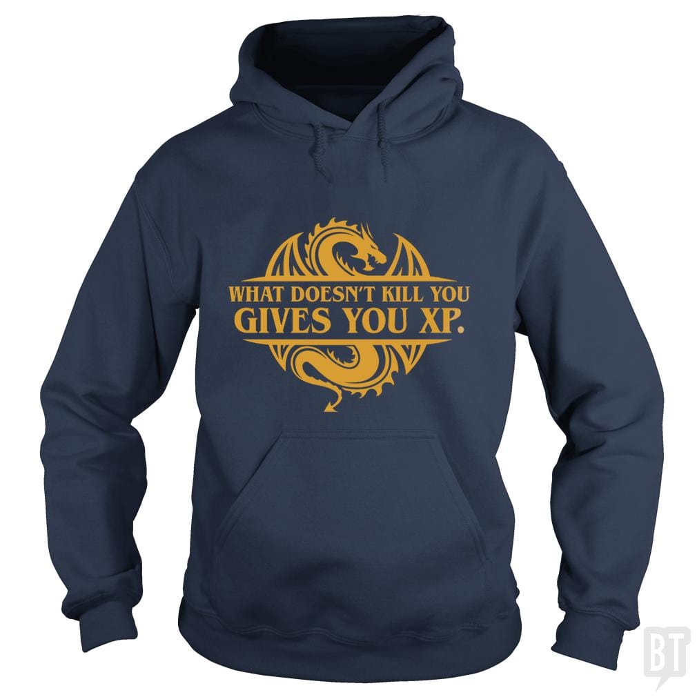 What Doesn't Kill You Hoodie