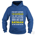 Just Saying Hoodie