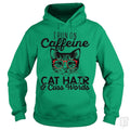 I Run On Caffeine Hoodie