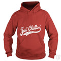 Jus Chillin Bitches Hoodie