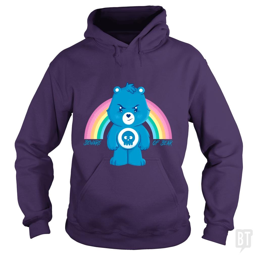Beware of Bear Hoodie