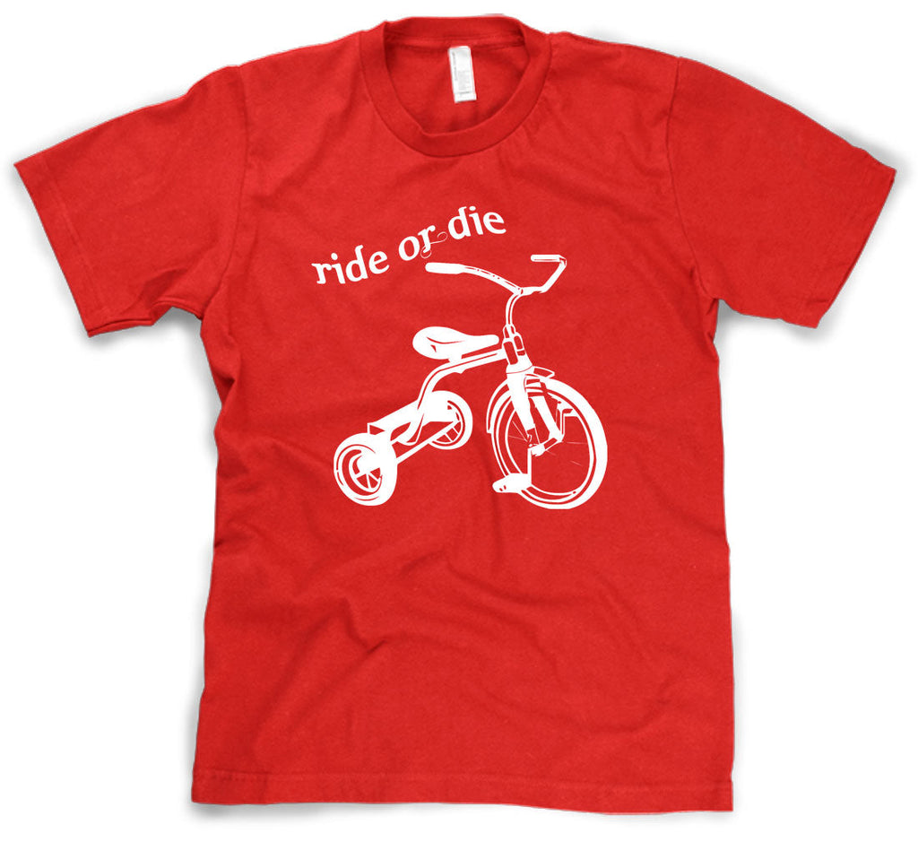 Ride Or Die Tricycle Men's T Shirt