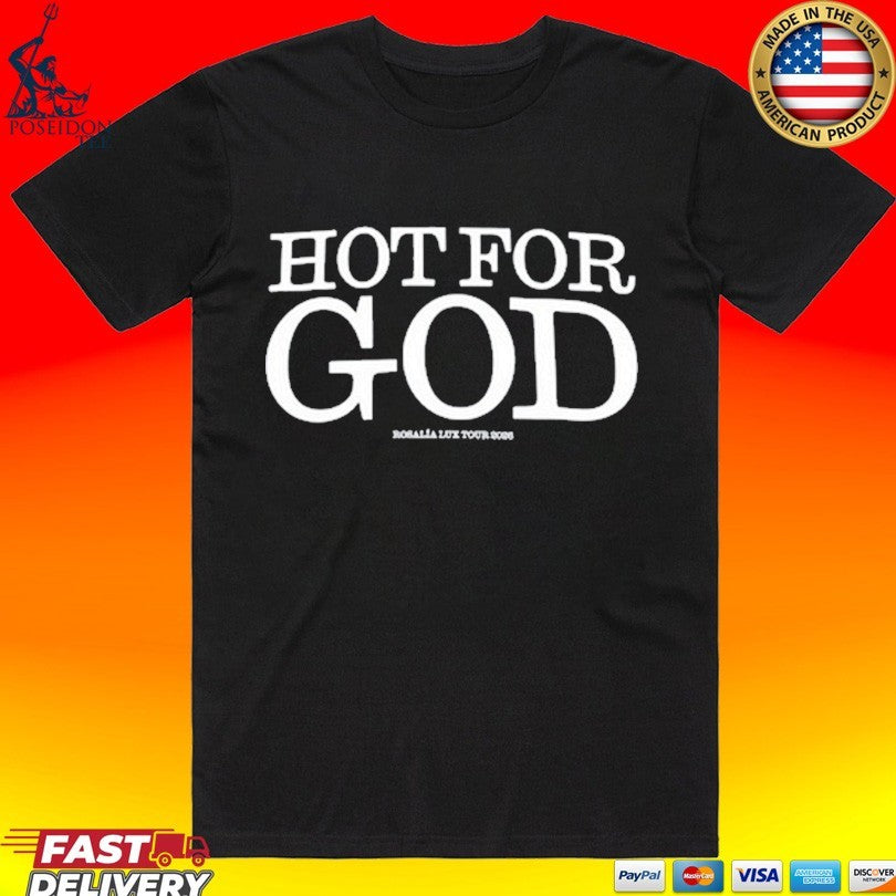 Rosalia Hot For God Modern Statement T-shirt