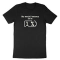 My Social Battery Is At 1% Shirt Funny Introvert Sarcastic Tee Homebody Anxiety