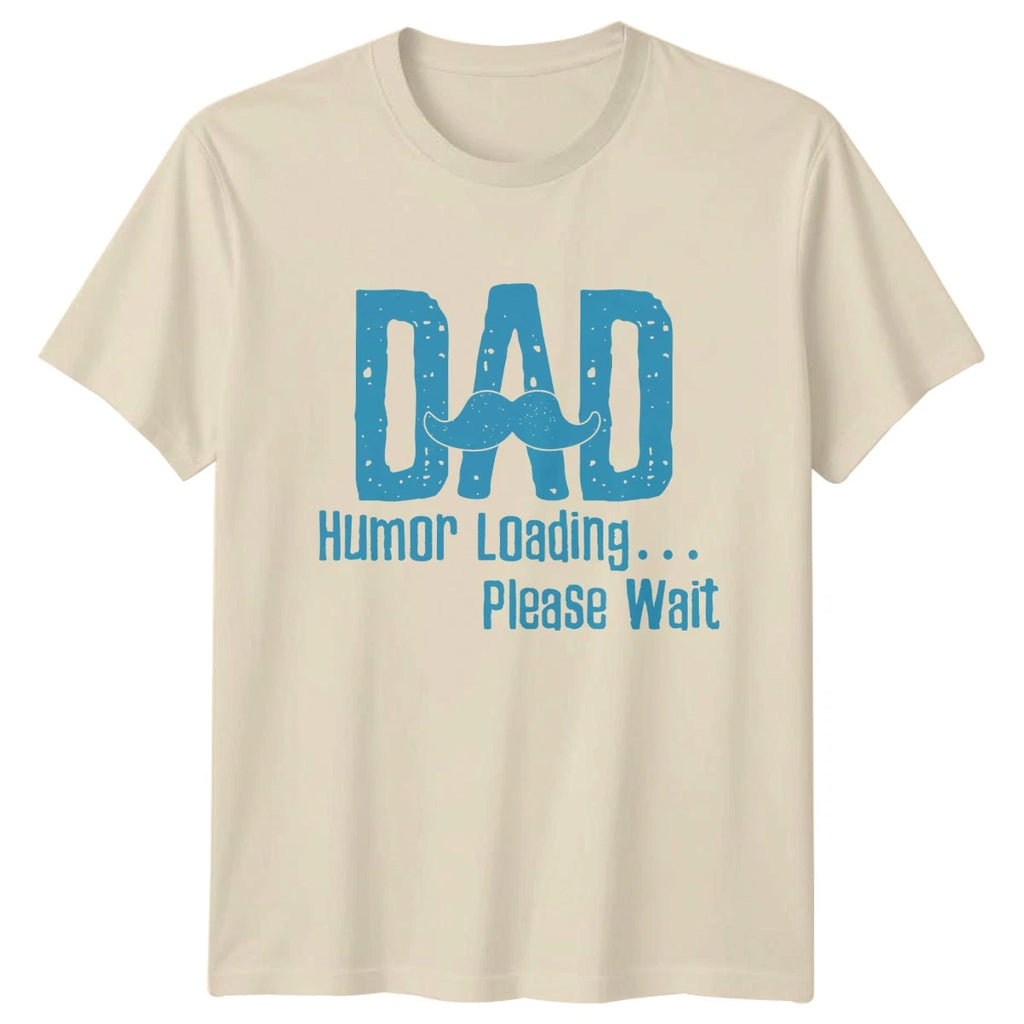 Dad Humor Loading Please Wait Mens T-Shirt Dad Jokes Fatherhood Gift For Him