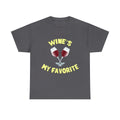 Wine's My Favorite Funny Graphic Tee Shirt, S-5XL