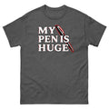 My Pen Is Huge Funny Retro Pen Graphic T Shirt Office Humor Tee