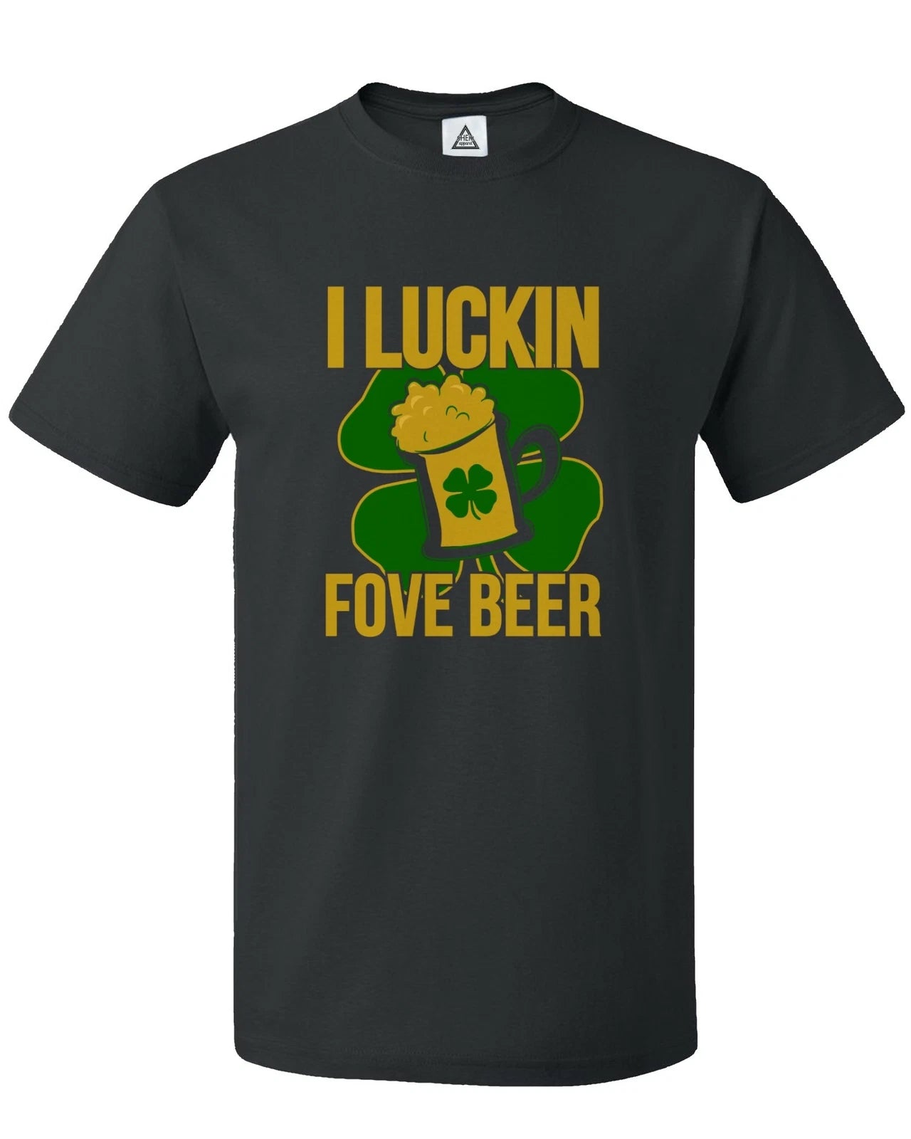 I Luckin Fove Beer Irish St Patricks Day Men's T-shirt