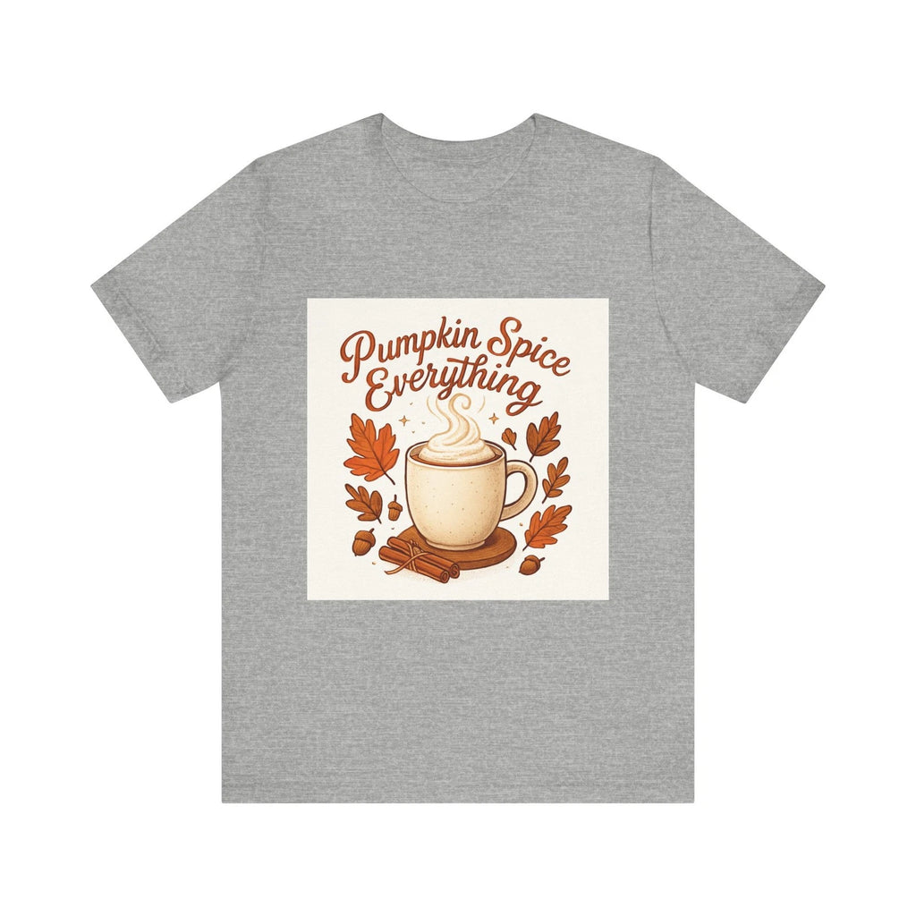 Pumpkin Spice Everything Unisex Tee, Fall Coffee T-Shirt, Autumn Graphic Shirt,